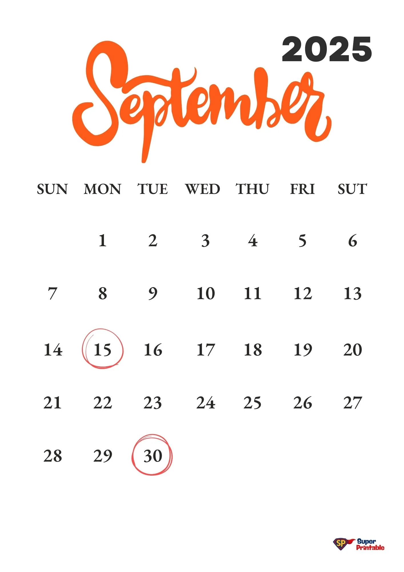 September 2025 calendar page with "September" in orange cursive. Dates 15 and 30 circled in red. Brand logo "Super Printable" at bottom right.