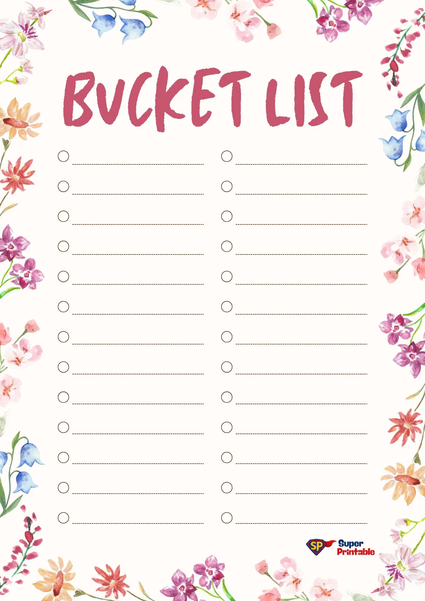 Floral-themed bucket list template with "BUCKET LIST" in bold pink at the top. Surrounded by colorful flowers, it features two columns of lined spaces with checkboxes.