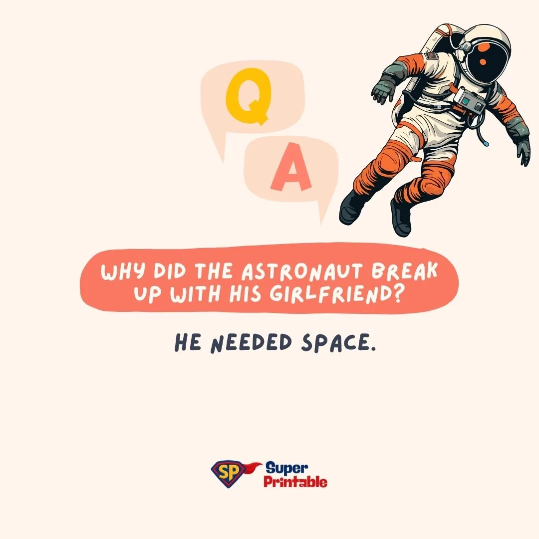 Cartoon astronaut in orange suit floats beside a joke: "Why did the astronaut break up with his girlfriend? He needed space." Lighthearted, humorous tone.