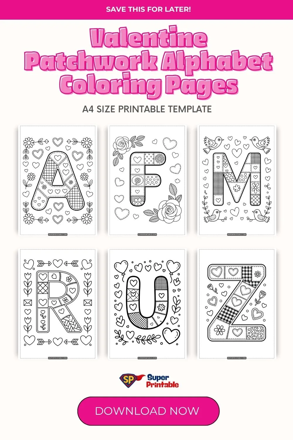 Valentine Patchwork Alphabet Coloring Pages Pinterest Image
