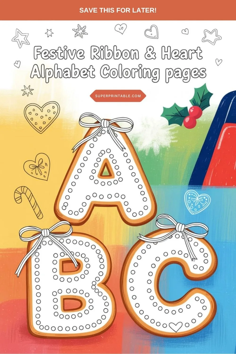 Festive Ribbon & Heart Alphabet Coloring Pages Pinterest Image