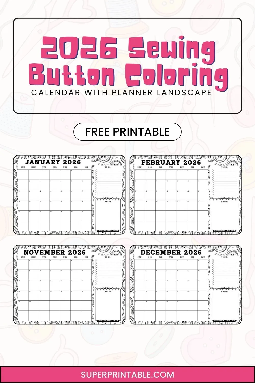 2026 Sewing Button Coloring Calendar With Planner Landscape Pinterest Image