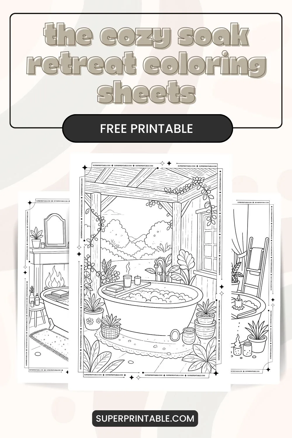 15+ The Cozy Soak Retreat Coloring Sheets Pinterest Image