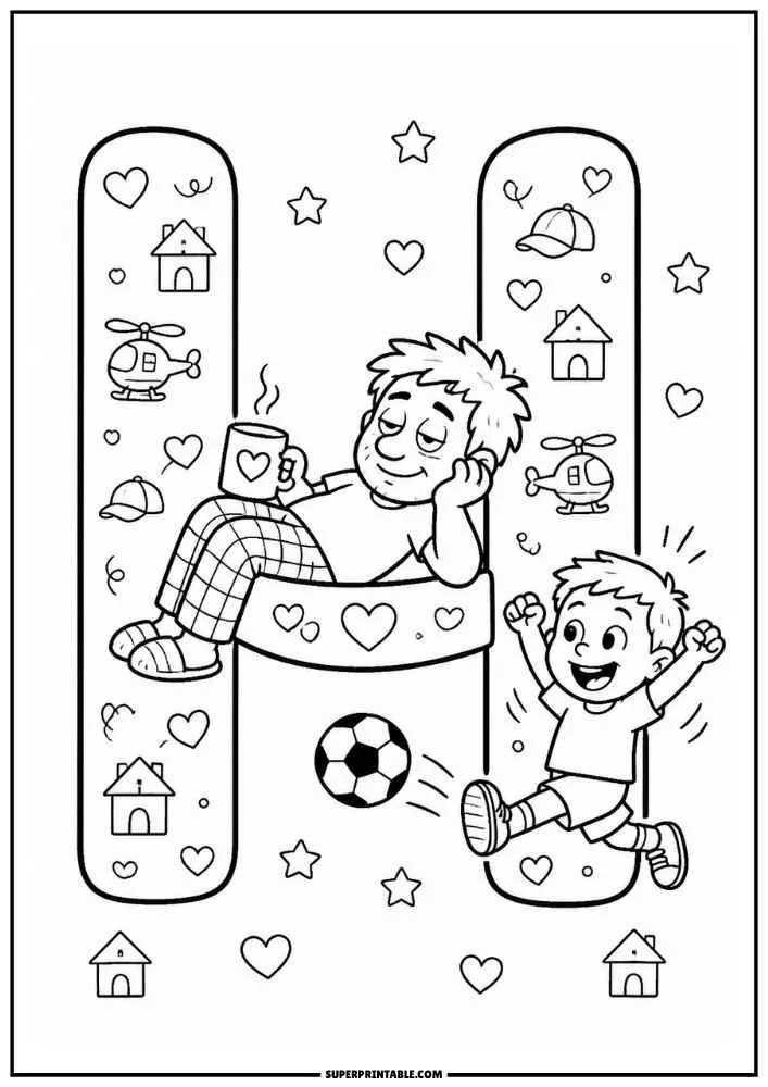 A black and white coloring page with a large letter H. A child jumps beside the letter while a dad sits holding a mug. Houses, helicopters, hearts, stars, and a soccer ball appear around them.