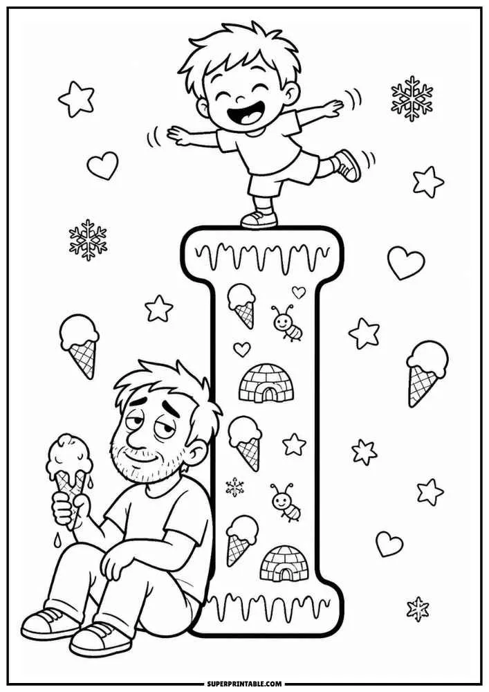 A black and white coloring page featuring a large letter I. A child stands on top of the letter while a dad sits with ice cream. Ice cream cones, snowflakes, igloos, stars, and hearts decorate the page.