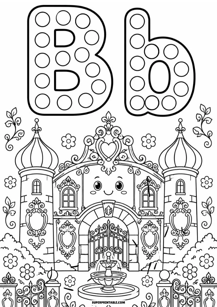 Letter B and lowercase b dot marker coloring page featuring a decorated royal palace with towers, flowers, and a fountain.