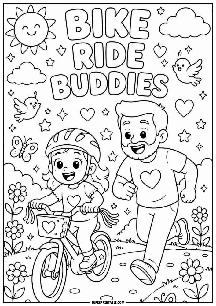 A black and white coloring page with the words "BIKE RIDE BUDDIES." A father jogs beside his daughter riding a bicycle among flowers, butterflies, birds, hearts, stars, and clouds.