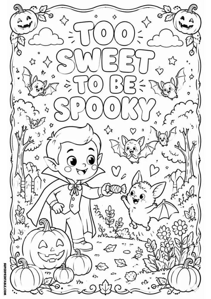 Too Sweet to Be Spooky text with vampire child, bat, candy, and pumpkins.