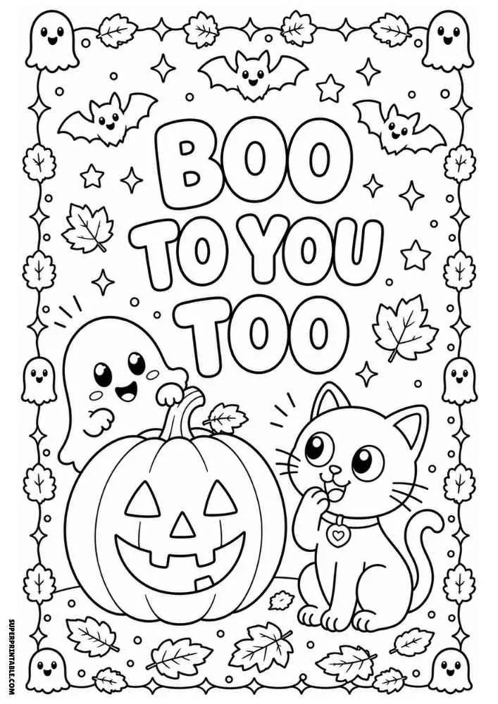 Boo to You Too text with a ghost, cat, pumpkin, bats, leaves, stars, and decorative border.
