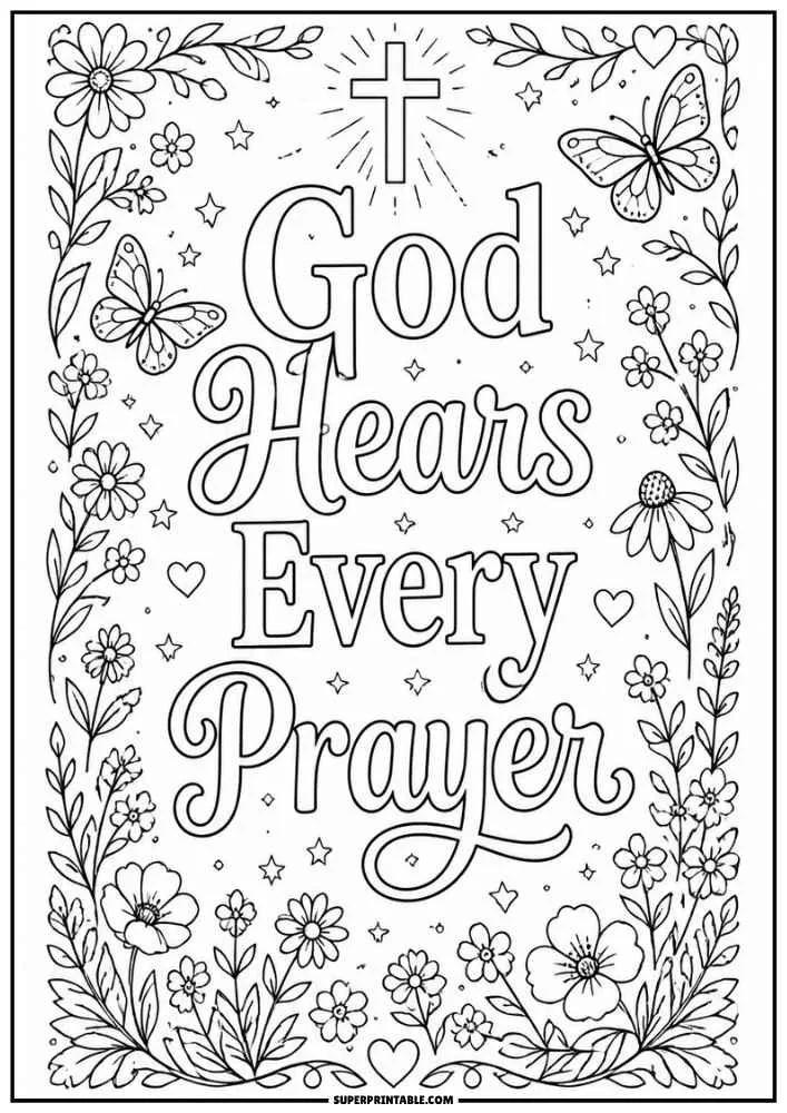 Quote "God Hears Every Prayer" with flowers, butterflies, stars, and a cross.