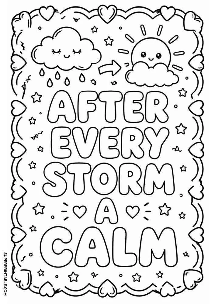 Rain cloud, sun, stars, hearts, and the quote "After Every Storm a Calm".