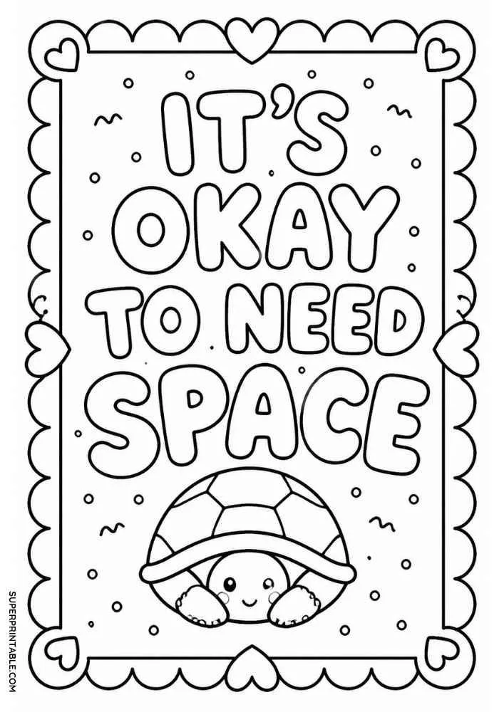 Cute turtle, stars, hearts, and the quote "It's Okay to Need Space".