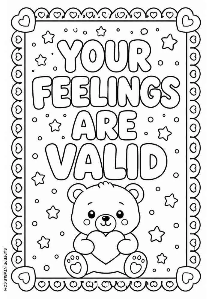 Teddy bear holding a heart with stars and the quote "Your Feelings Are Valid".