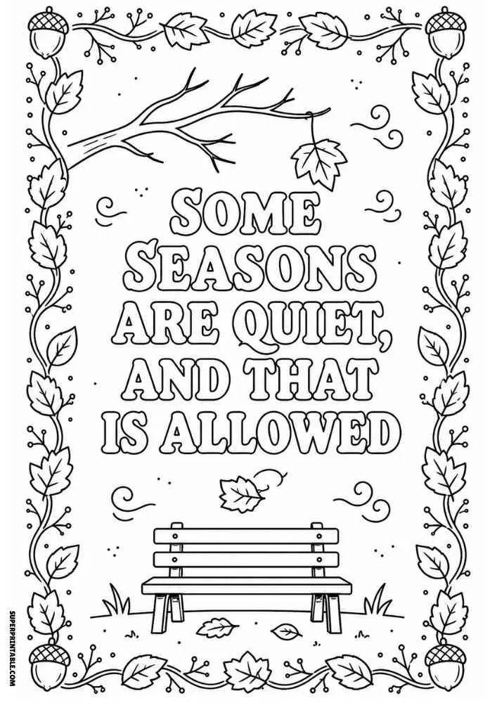 Autumn leaves, acorns, bench, and seasonal quote coloring page.