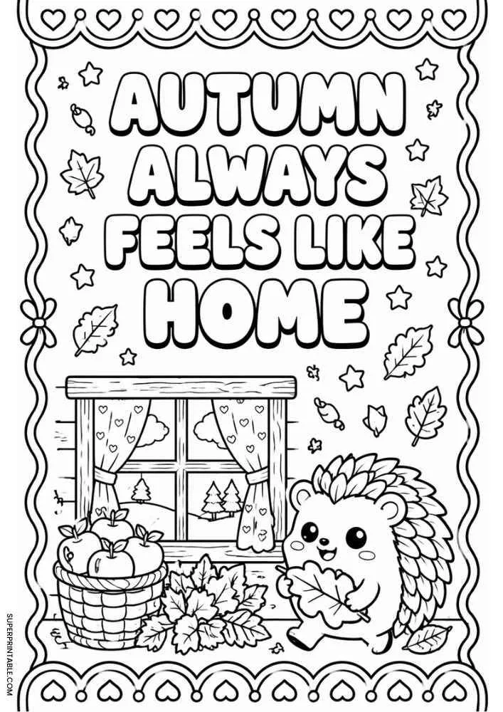 Autumn Always Feels Like Home text with hedgehog, apples, window, leaves, and heart border.
