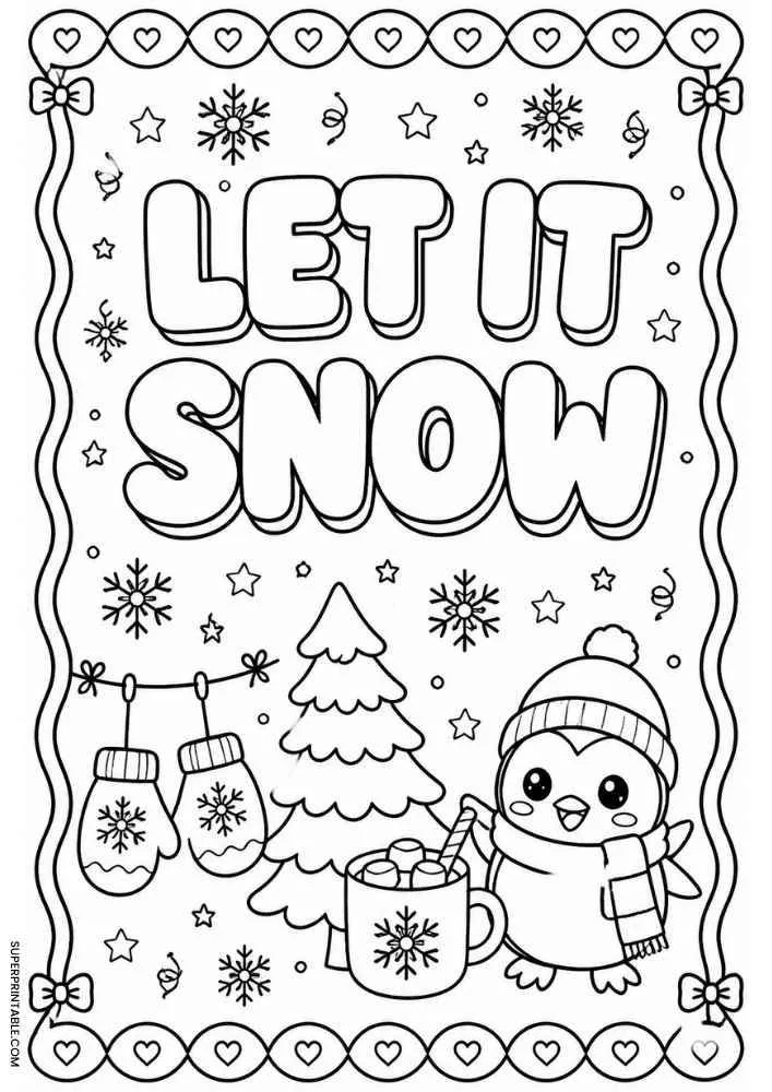 Let It Snow text with penguin, mittens, mug, pine tree, snowflakes, and heart border.