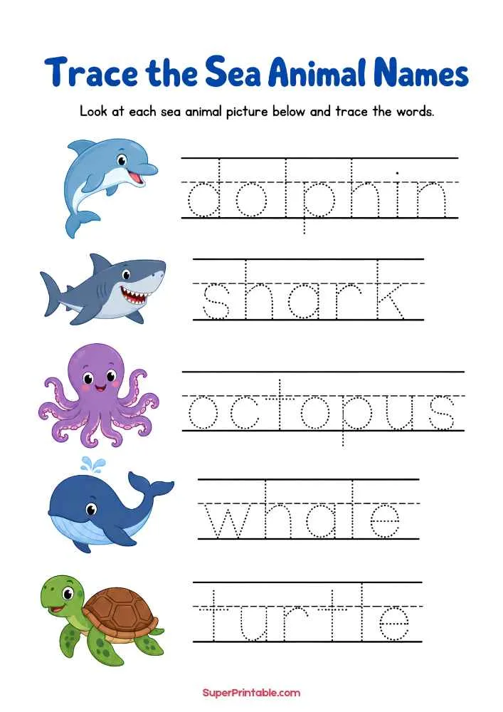 Tracing worksheet with dolphin, shark, octopus, whale, and turtle plus dotted sea animal names.