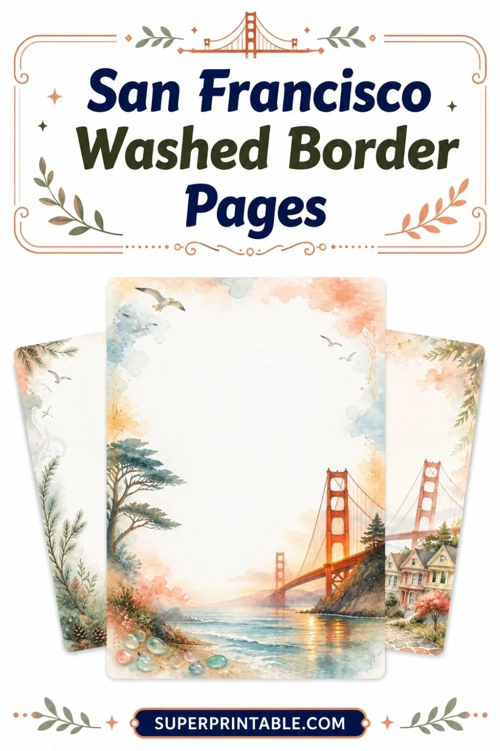 20 San Francisco Washed Border Pages Pinterest Image