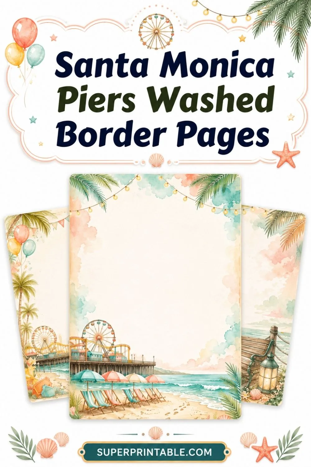 20 Santa Monica Piers Washed Border Pages Pinterest Image