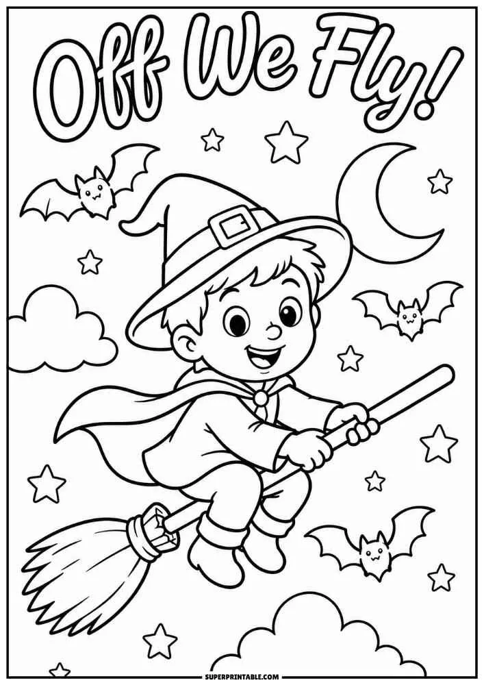 A witch flying on a broom with bats, stars, moon, and the words "Off We Fly!"