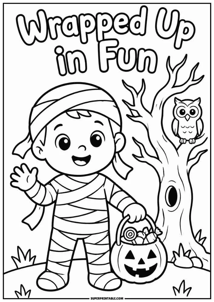 A mummy with a pumpkin bucket, owl, tree, and the words "Wrapped Up in Fun."