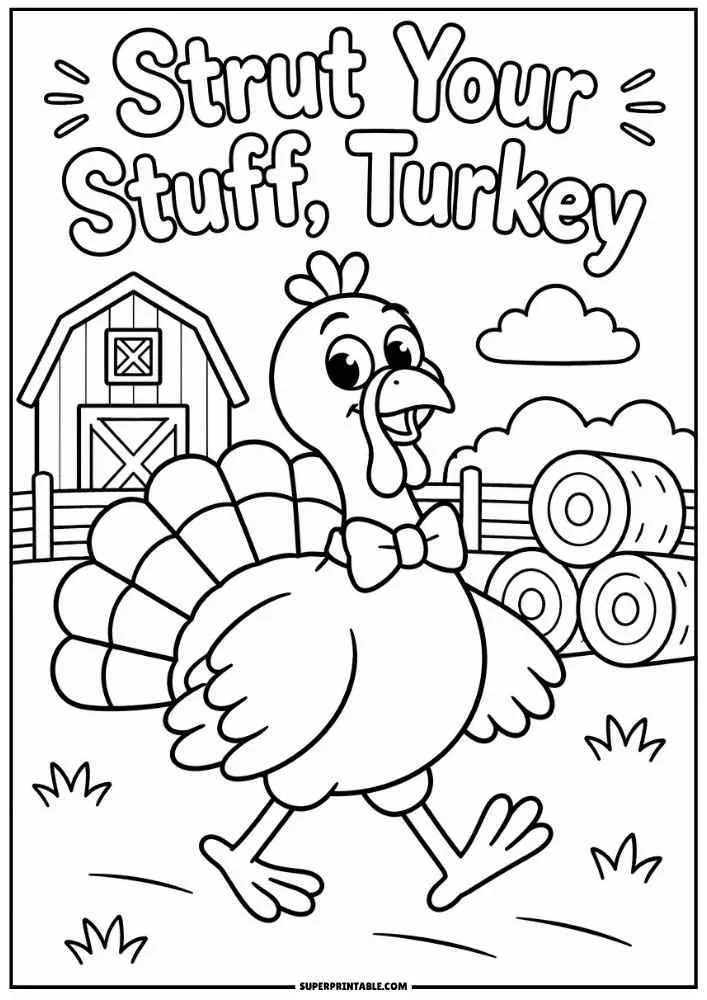Turkey with a bow on a farm beside a barn and hay bales under the words "Strut Your Stuff, Turkey."
