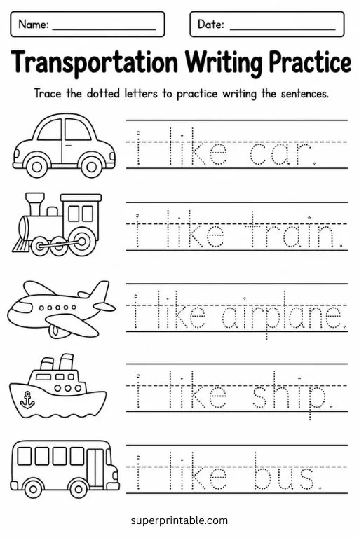 Writing worksheet with car, train, airplane, ship, and bus tracing sentences plus name and date boxes.