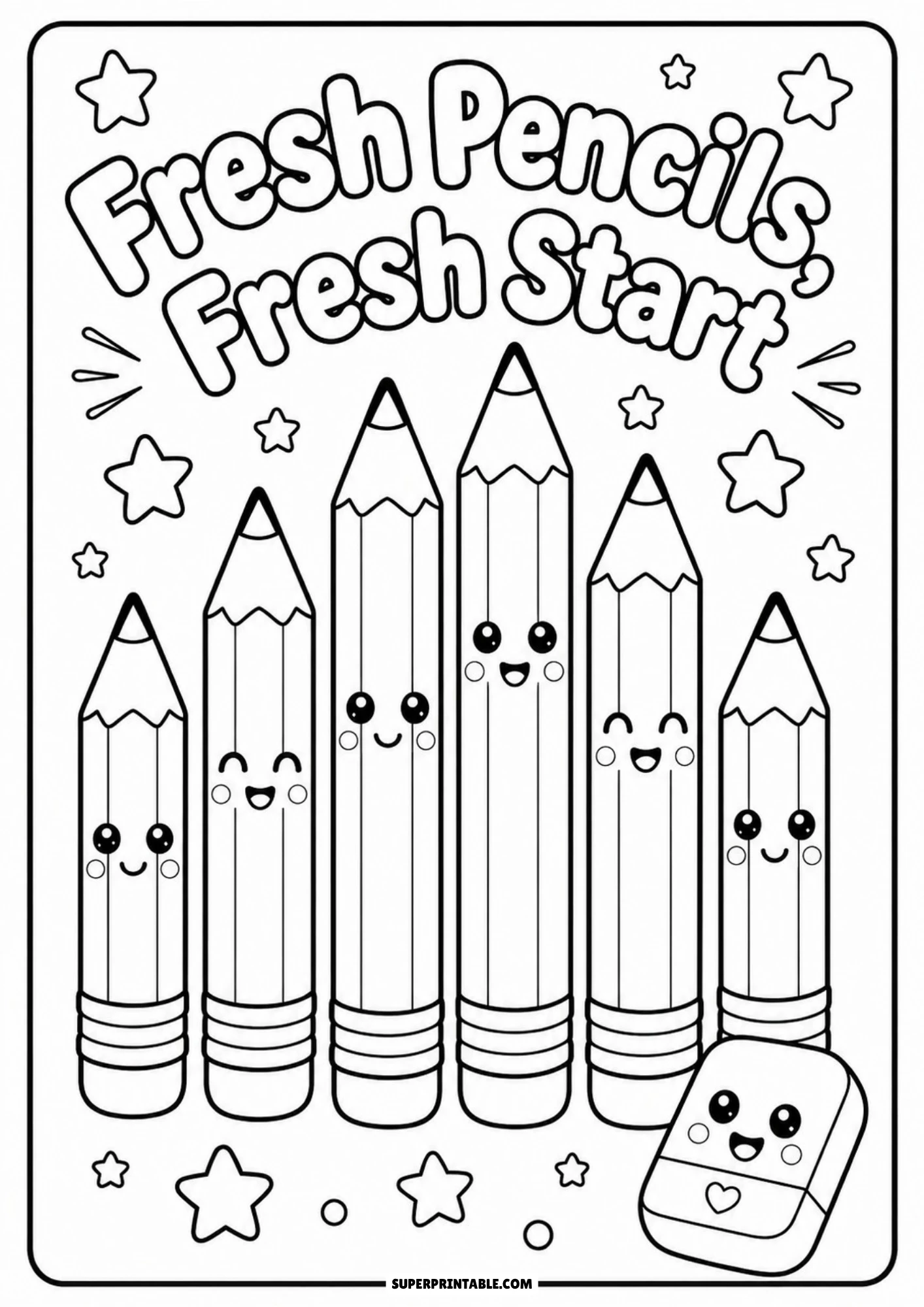 Black and white coloring page featuring six cute kawaii pencils with smiling faces standing next to a happy eraser, surrounded by stars and text reading Fresh Pencils, Fresh Start.