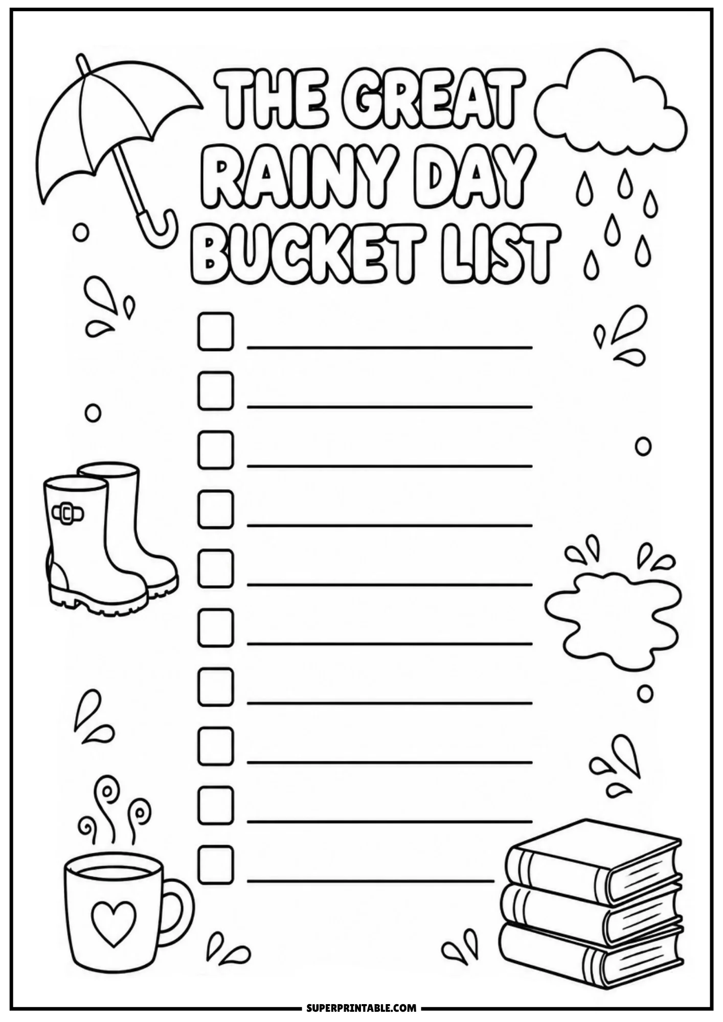 Printable rainy day bucket list coloring page featuring an umbrella, rain cloud with raindrops, rain boots, water puddle, warm mug, and stack of books.