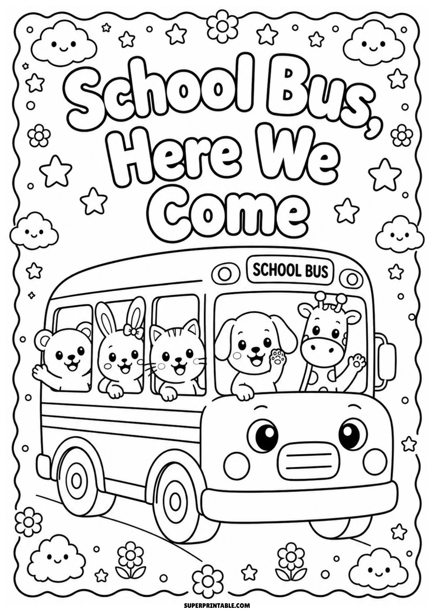 Black and white coloring page showing a friendly cartoon school bus filled with happy animal passengers waving out the windows with text reading School Bus, Here We Come.