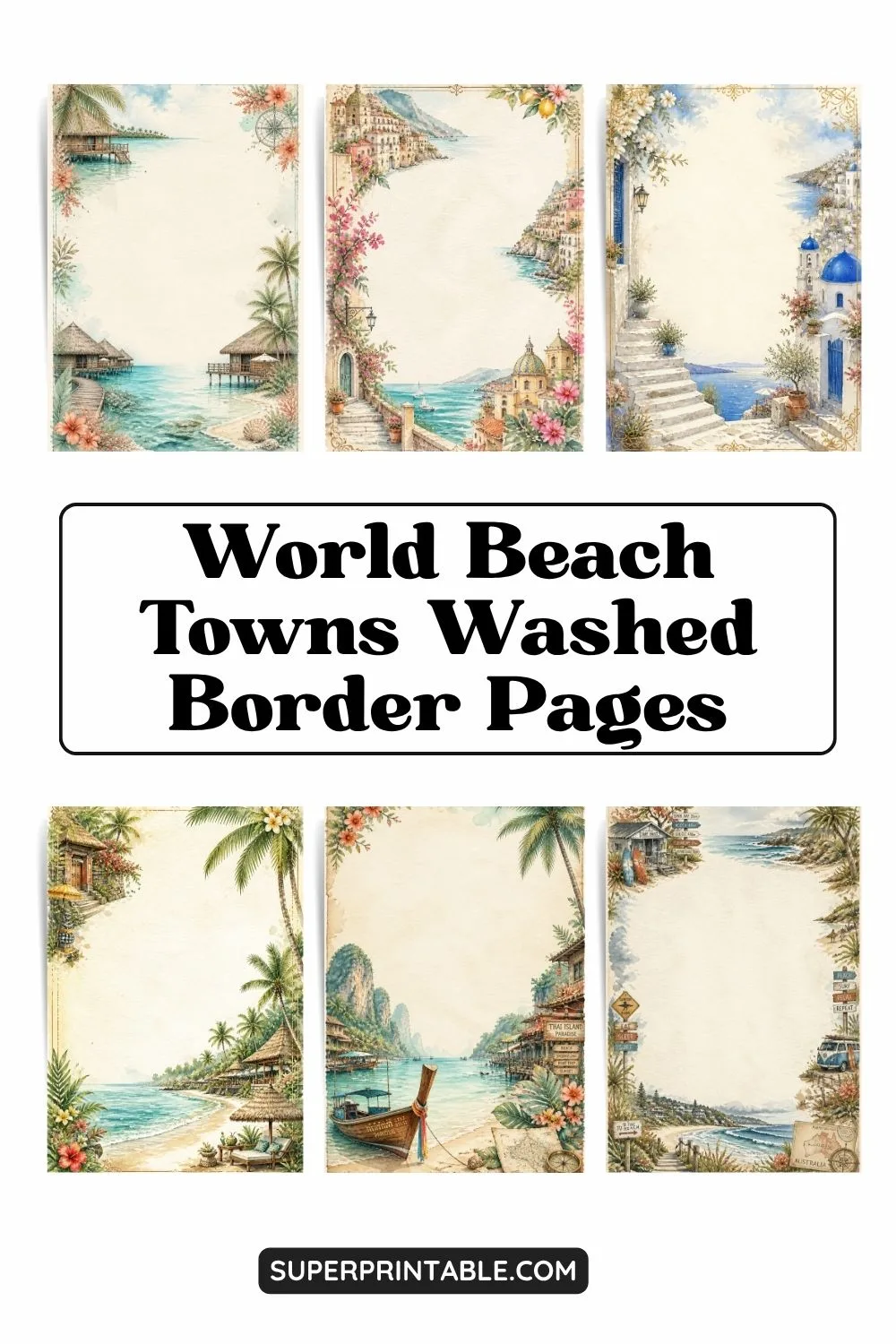 25+ World Beach Towns Washed Border Pages