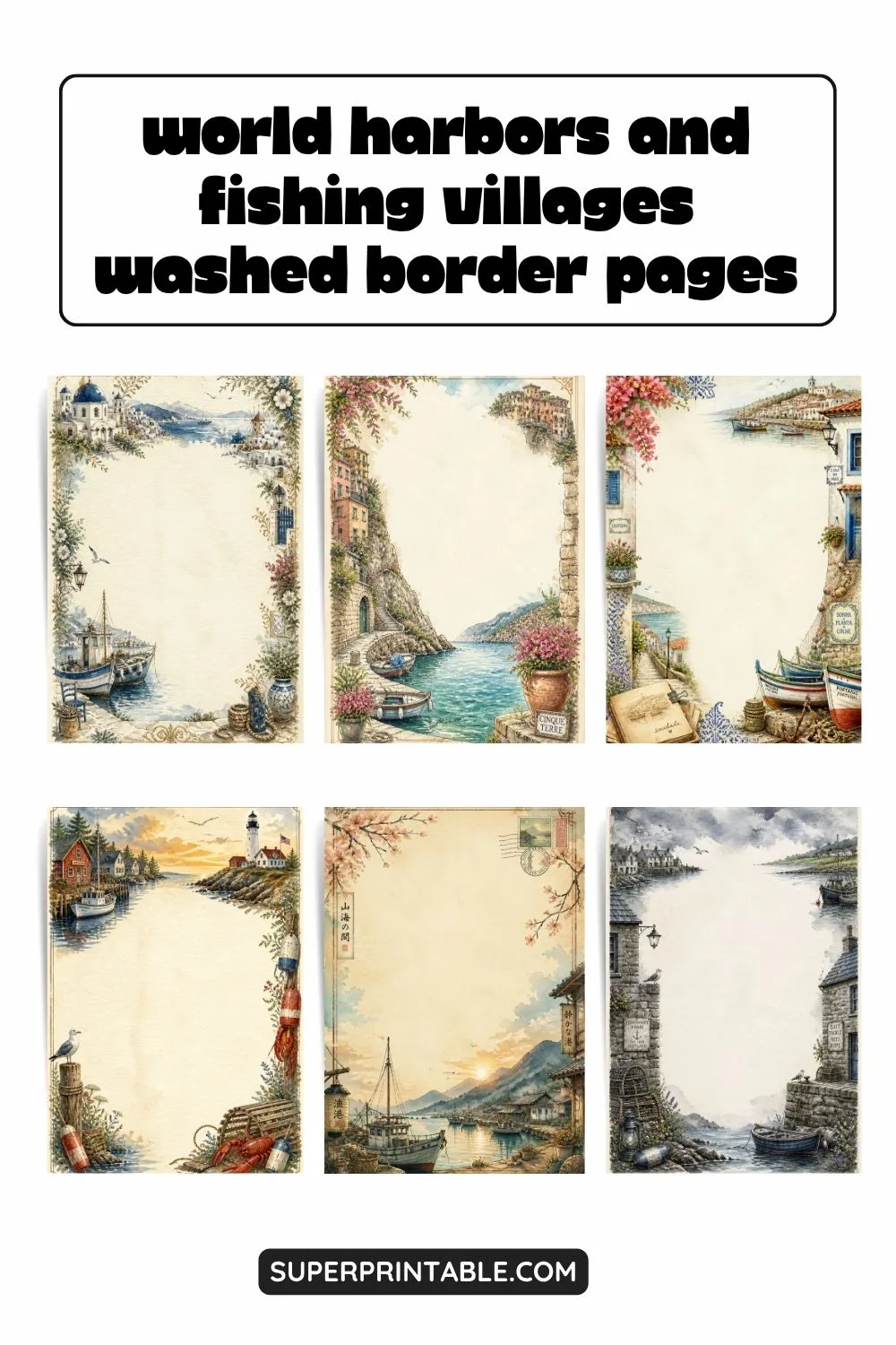 30 World Harbors and Fishing Villages Washed Border Pages Pinterest Image