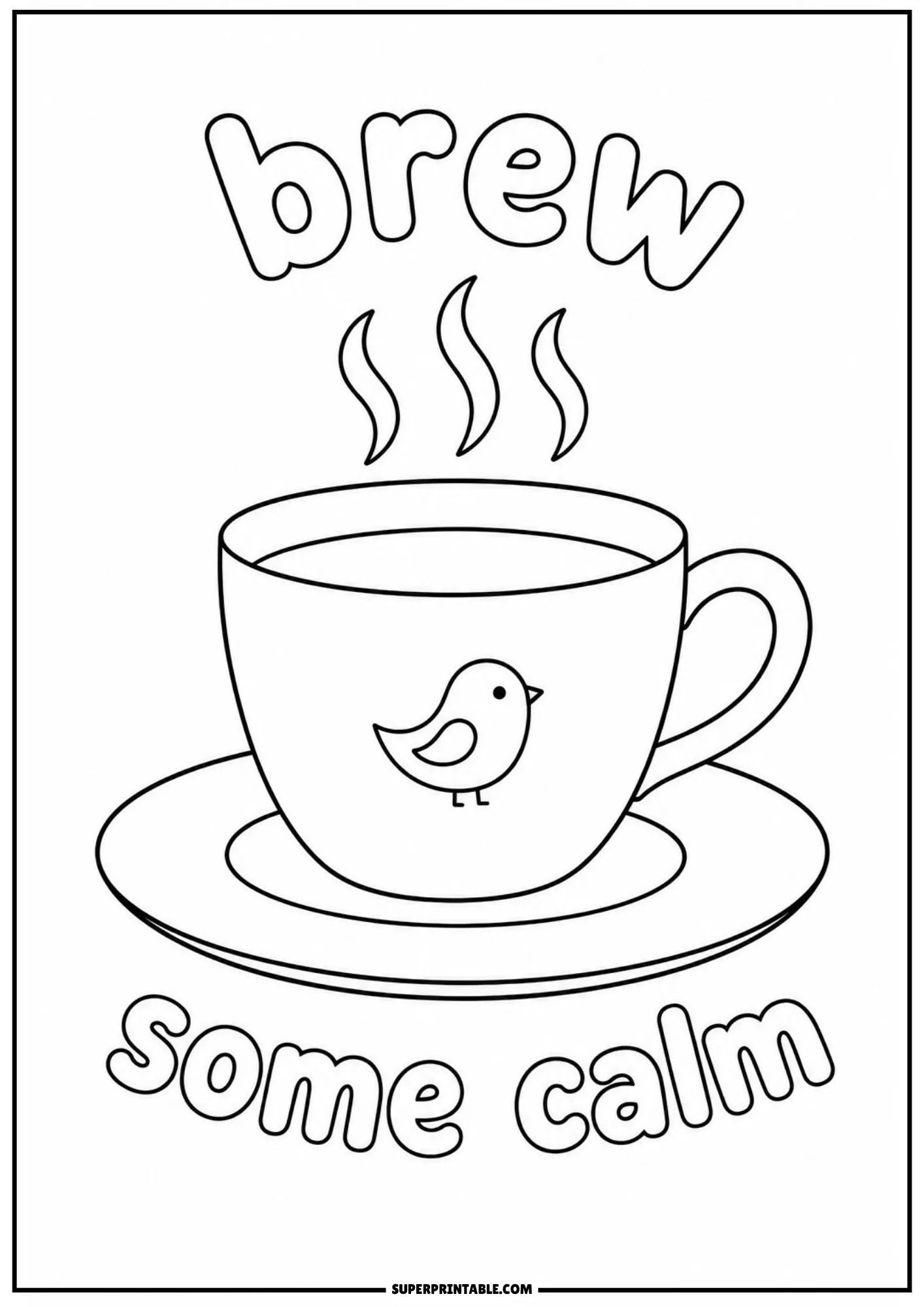Steaming tea cup on a saucer decorated with a small bird illustration and bubble text reading brew some calm.