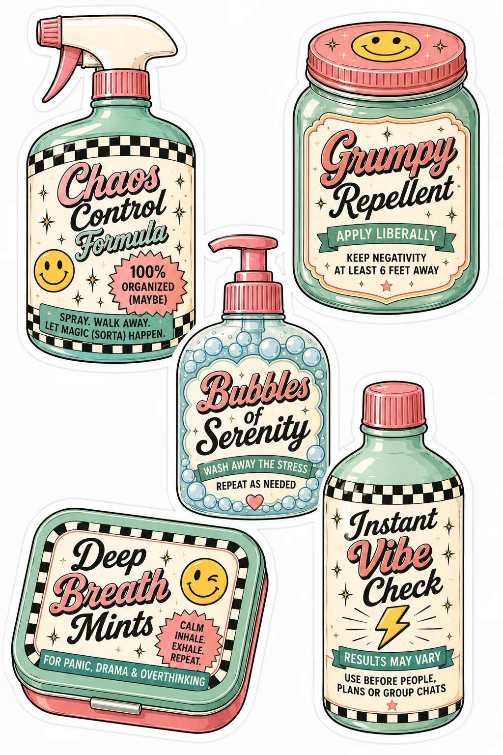 Chaos control spray, grumpy repellent, serenity bubbles, deep breath mints and instant vibe check.