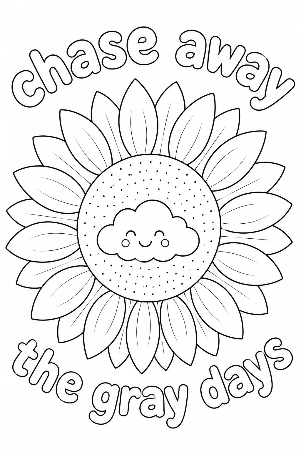 Smiling cloud illustration inside a sunflower core with chase away the gray days quote.