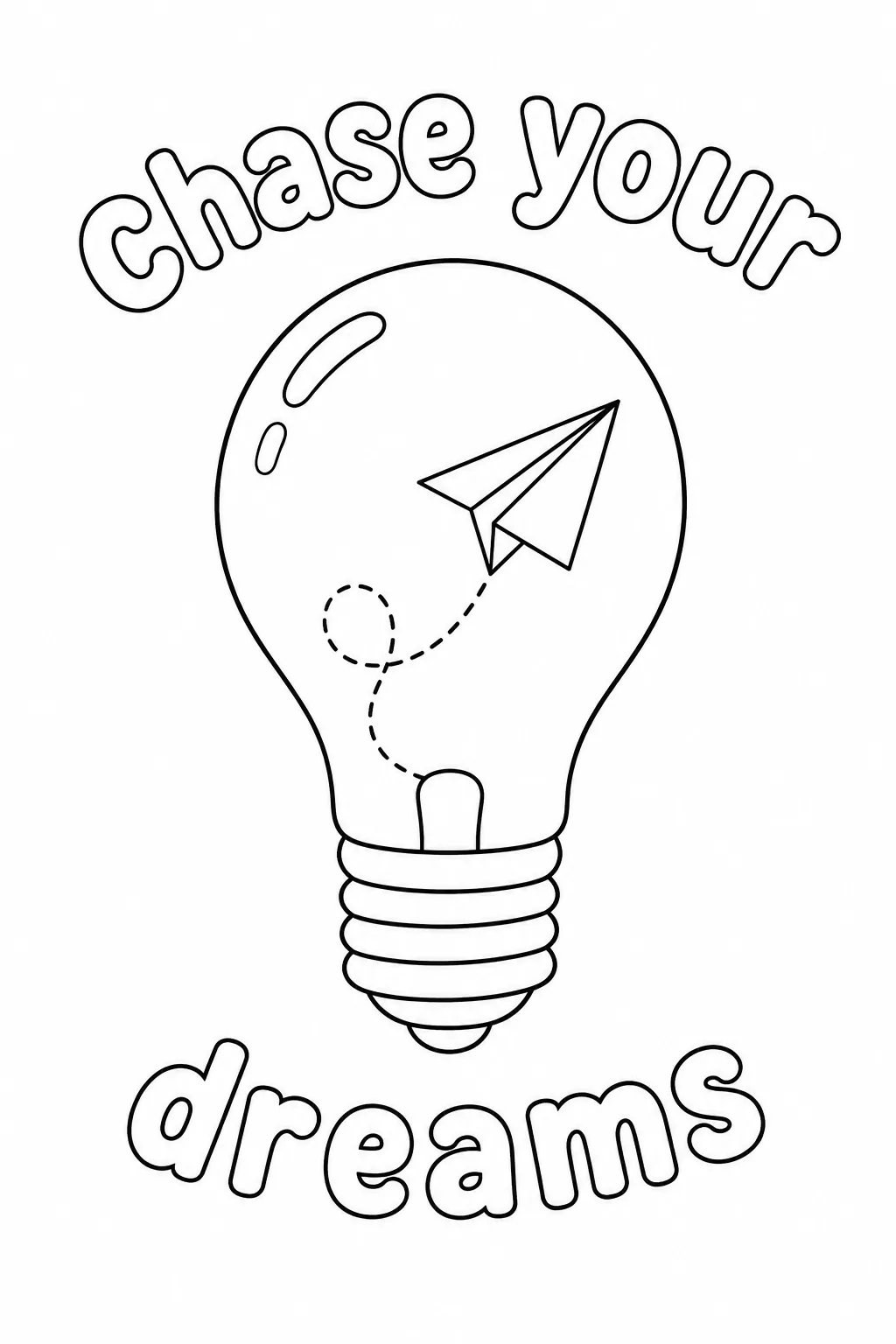 Paper airplane gliding inside a light bulb with Chase Your Dreams written in cute bubble font.