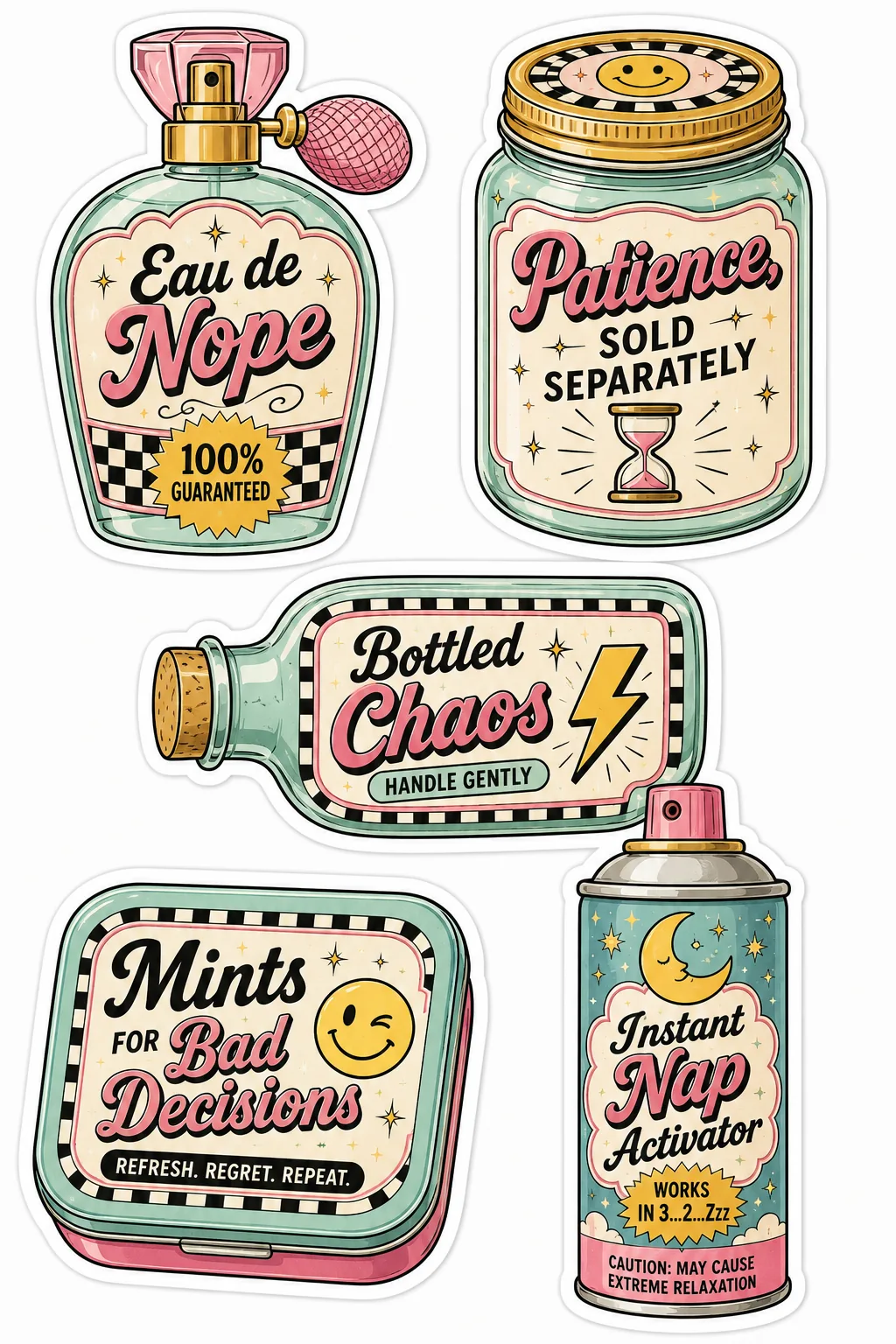 Eau de Nope perfume, patience jar, bottled chaos, bad decision mints and instant nap spray.