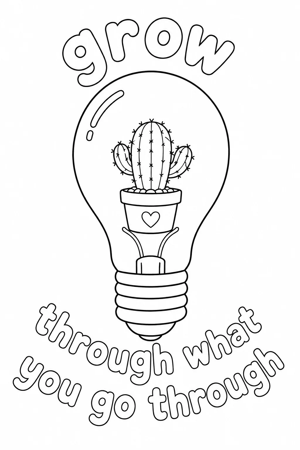 Potted cactus growing inside a light bulb with Grow Through What You Go Through typography.