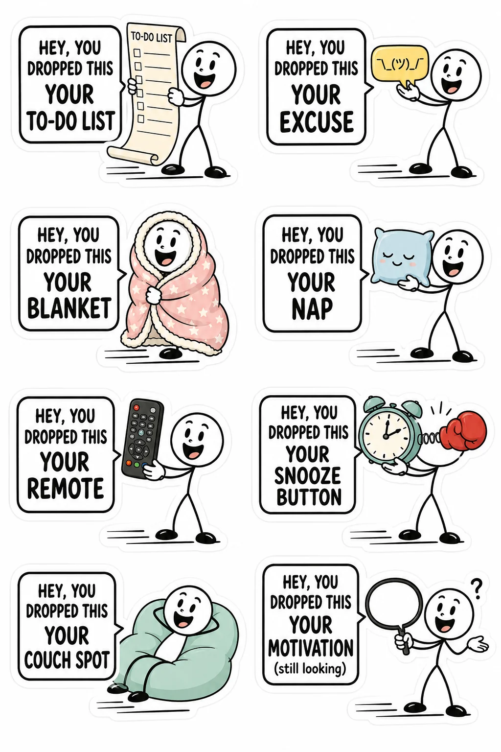 Printable Hey You Dropped This sticker sheet with eight stick-figure stickers about procrastination