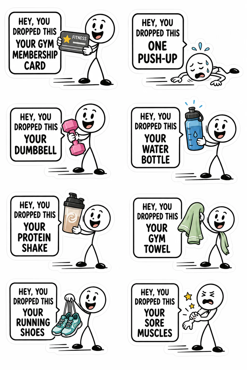 Printable Hey You Dropped This sticker sheet with eight stick-figure stickers about gym humor