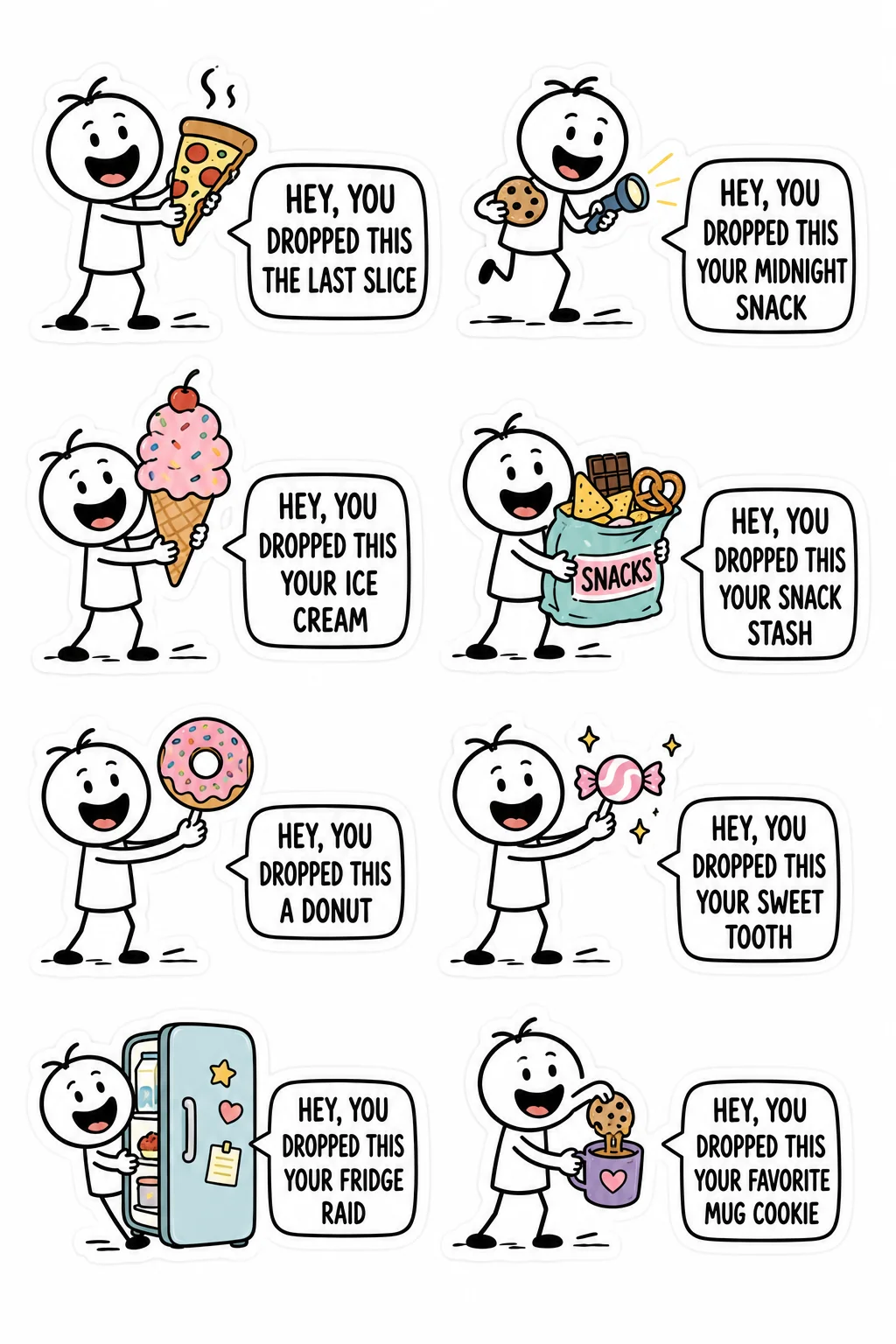 Printable Hey You Dropped This sticker sheet with eight stick-figure stickers about snacks