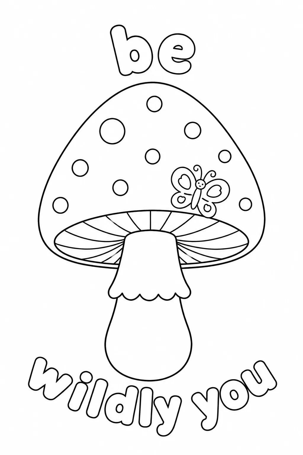Spotted mushroom with flower detail and be wholly you positive message
