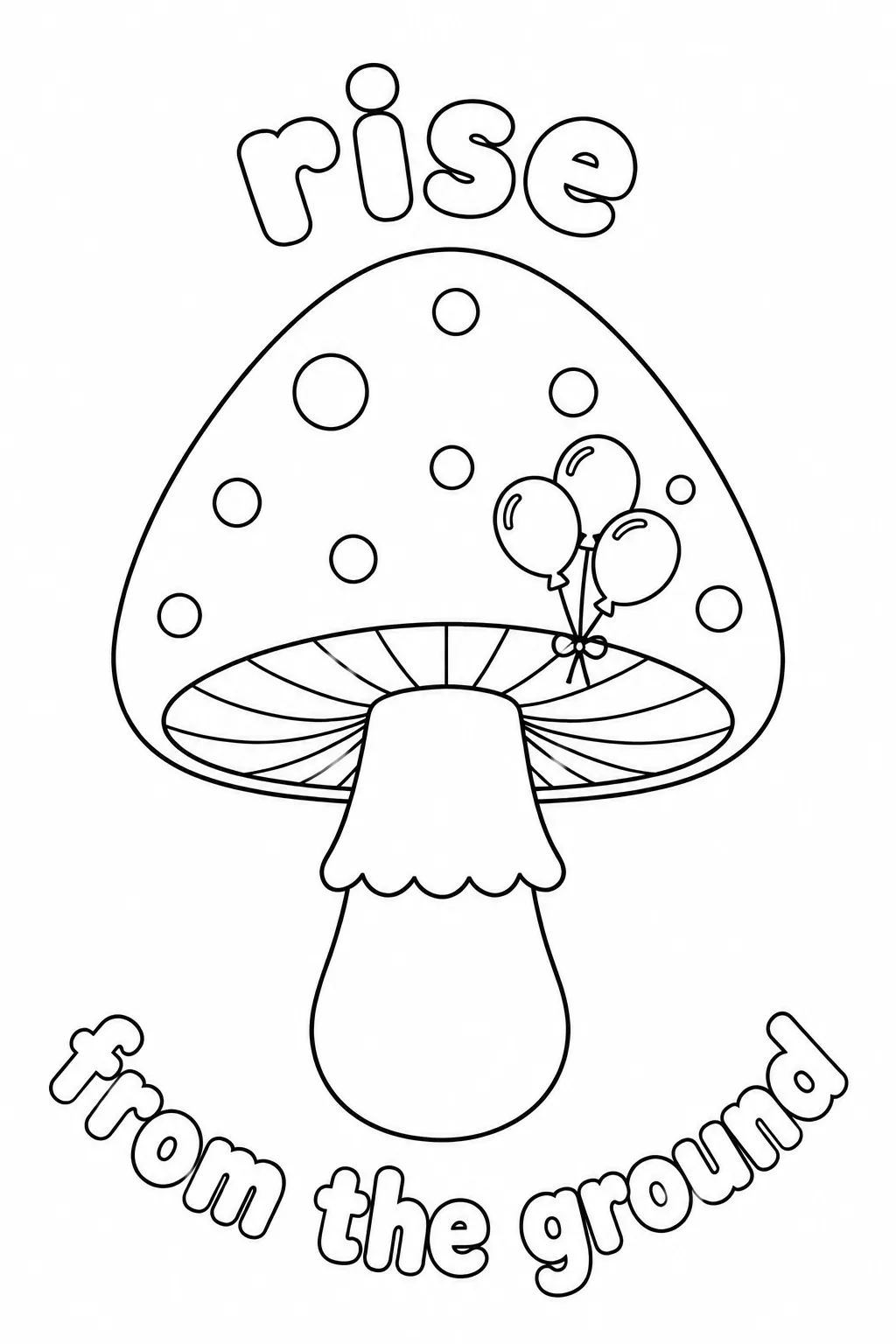 Mushroom with growing flower detail and rise from the ground message