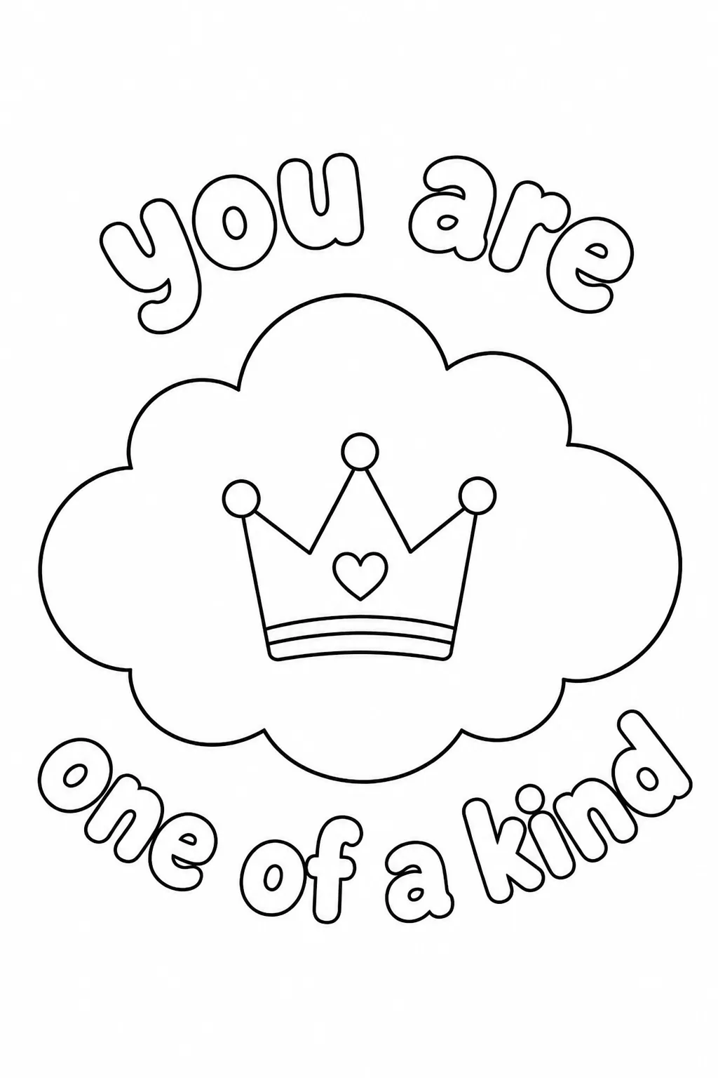 Royal crown with a heart jewel surrounded by you are one of a kind.