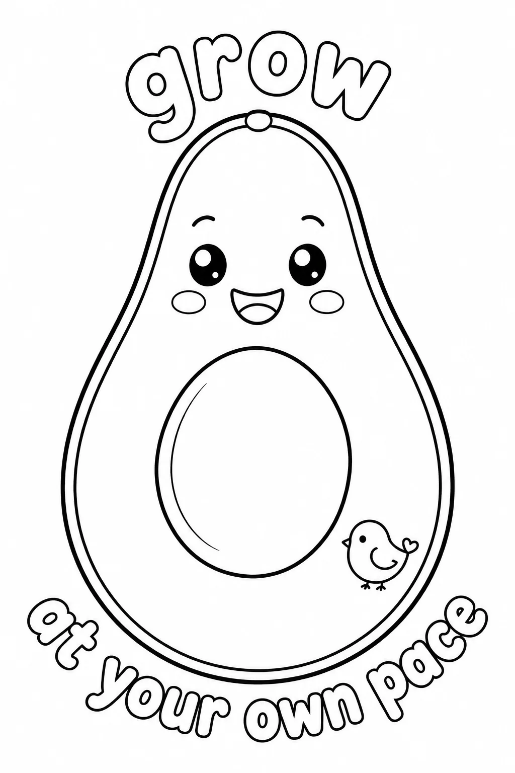 Sweet avocado with a small bird and grow at your own pace text.