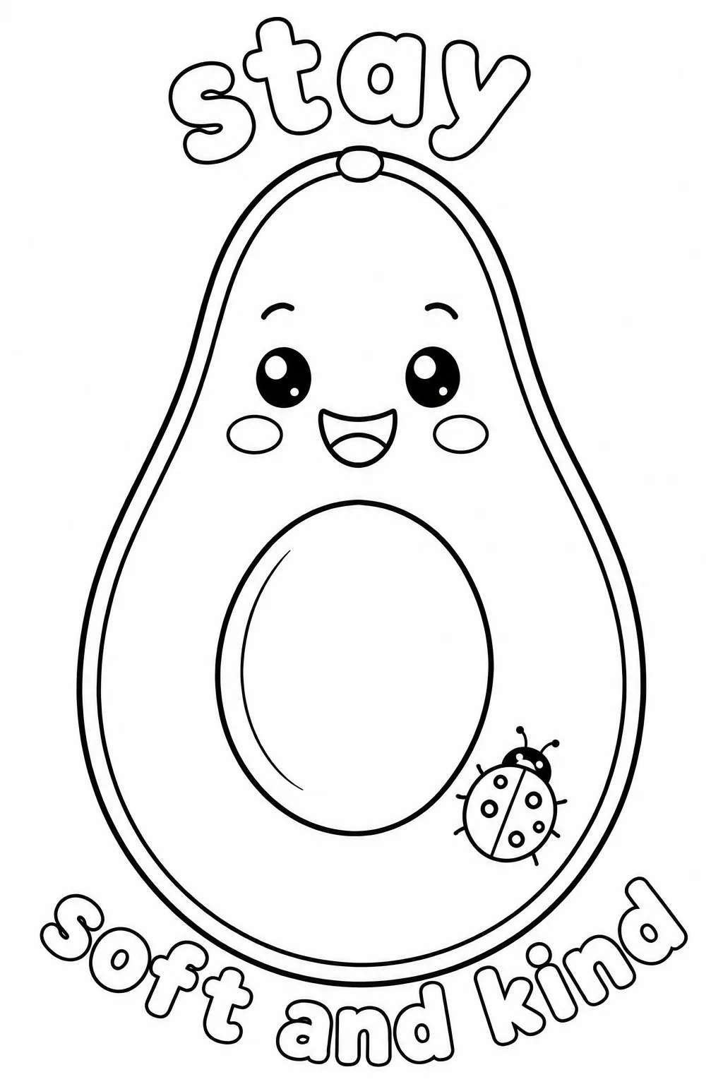 Cute avocado character with a ladybug and stay soft and kind.