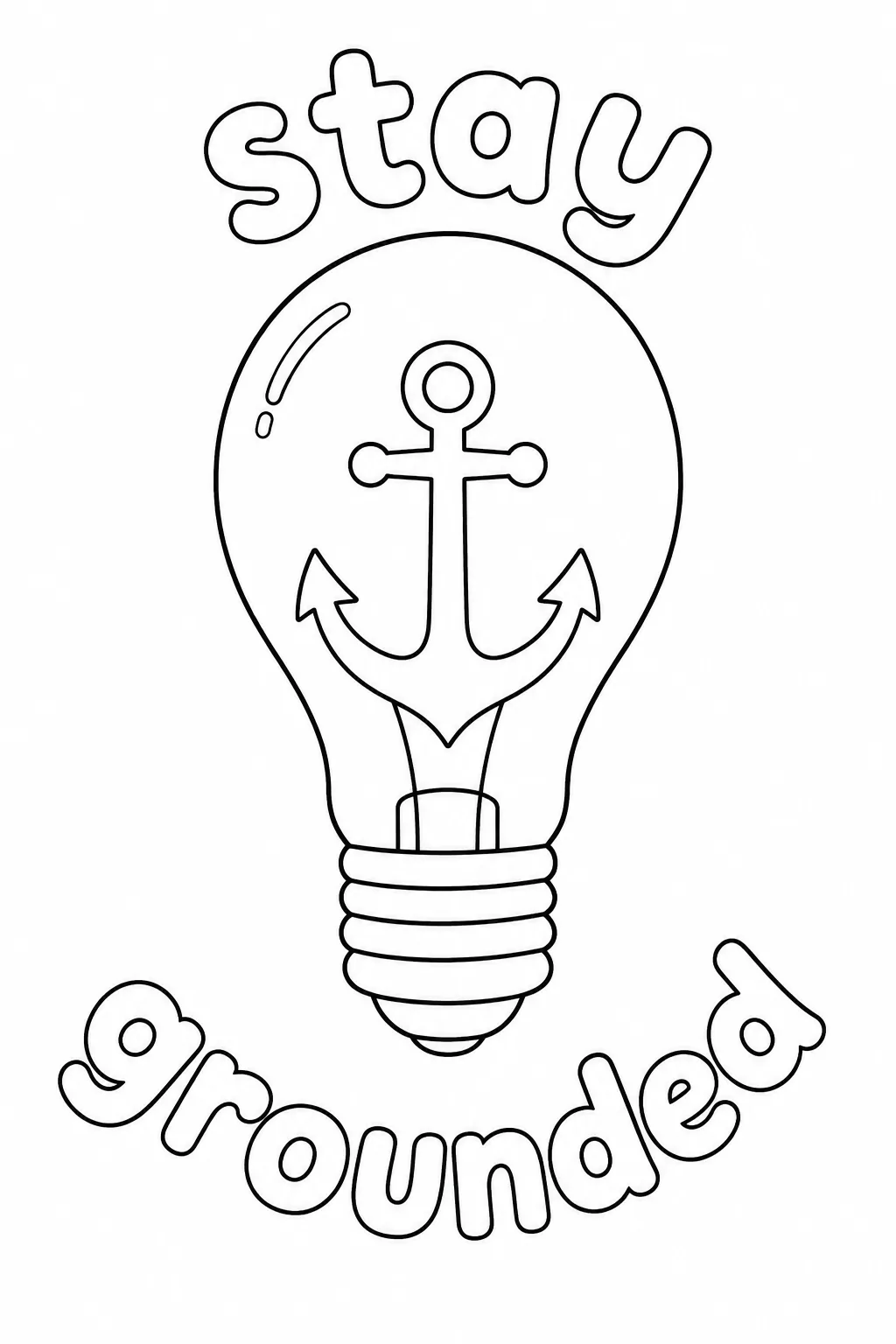 Nautical anchor inside a light bulb surrounded by bold Stay Grounded lettering top and bottom.
