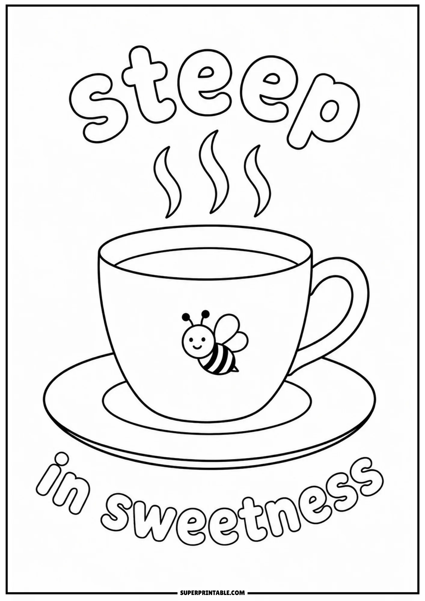 Cute cartoon bee on a steaming tea mug with saucer and the cheerful text steep in sweetness