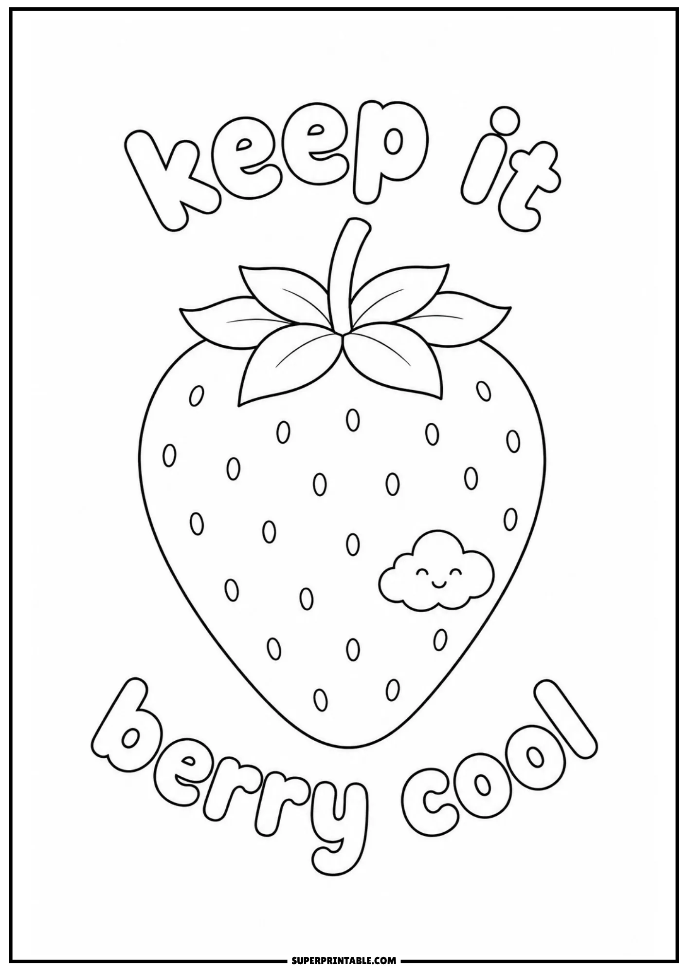 Cute cartoon strawberry template with a smiling cloud and berry cool caption.