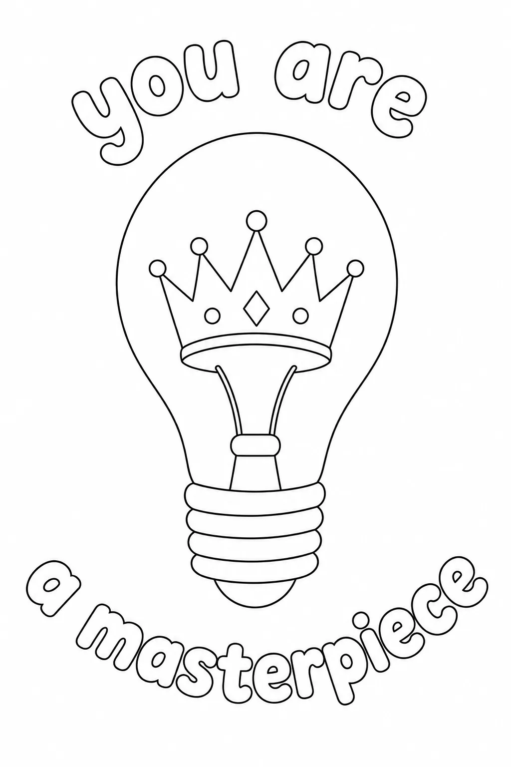 Crowned light bulb with inspirational You Are A Masterpiece text curving top and bottom.